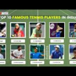 Top 10 Famous Tennis Players in India