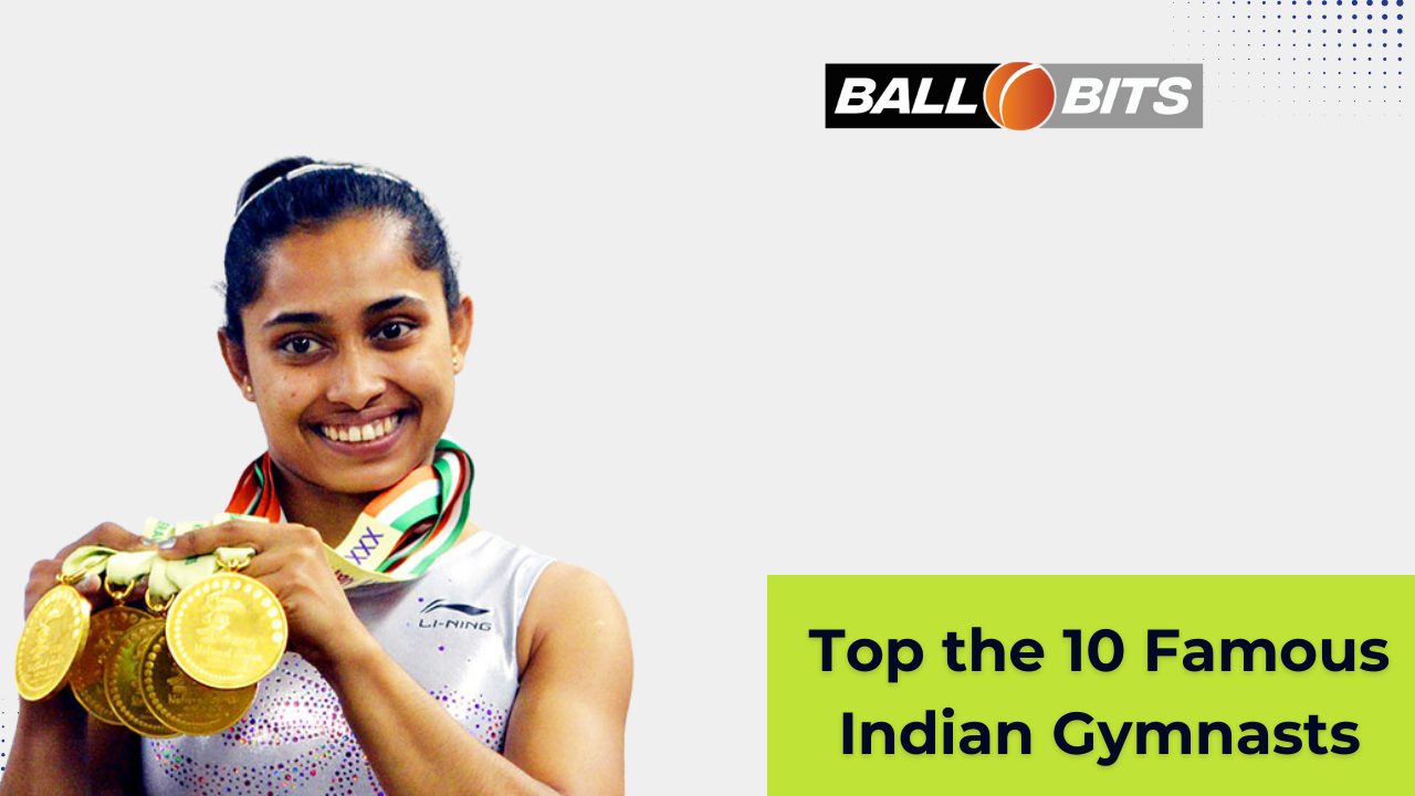 Top the 10 Famous Indian Gymnasts
