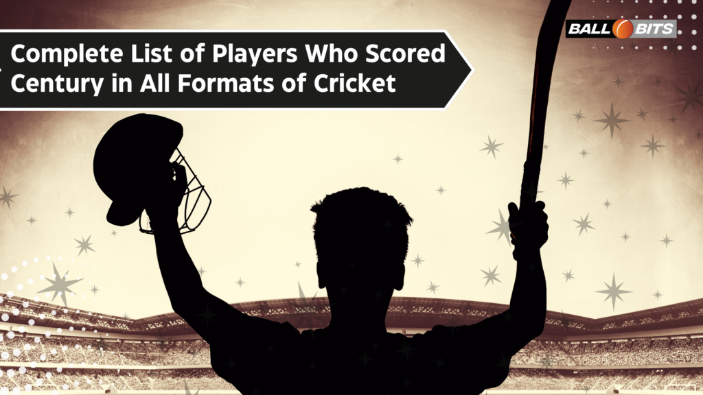 players who scored centuries in all formats of cricket